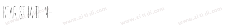 Ktaristha Thin字体转换